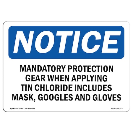 Signmission OSHA Sign, Mandatory Protection Gear When Applying, 10in X 7in Plastic, 10" W, 7" H, Landscap OS-NS-P-710-L-14143